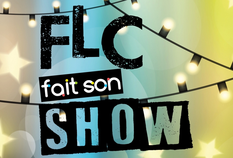 FLC fait son Show, et ses démos !